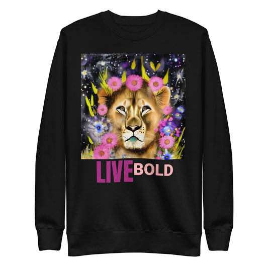 "Live Bold-6" Lion Unisex Premium Sweatshirt